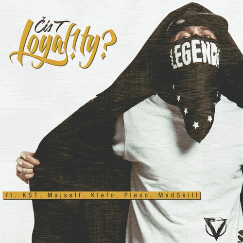 Loyal!Ty? (feat. KST, Majself, Klefo, Plexo & MadSkill)_poster_image