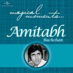 Magical Moments - Amitabh Bachchan