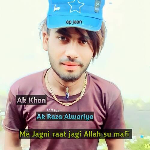 Me Jagni raat jagi Allah su mafi