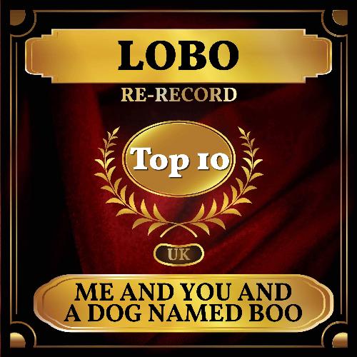 Me and You and a Dog Named Boo (UK Chart Top 40 - No. 4)