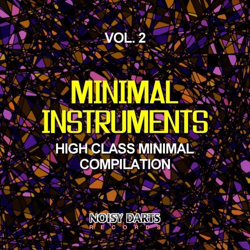 Minimal Instruments, Vol. 2 (High Class Minimal Compilation)