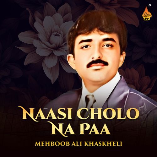 Naasi Cholo Na Paa