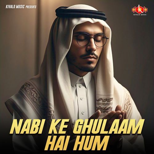 Nabi Ke Ghulaam