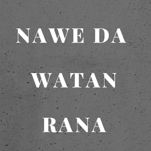 Nawe Da Watan Rana