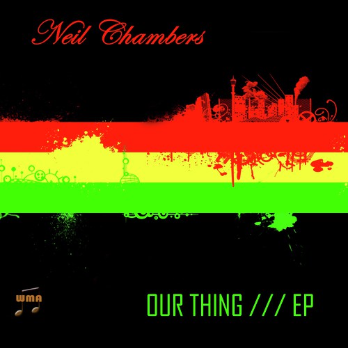 Neil Chambers - Our Thing EP