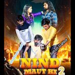 Nind Maut Ki 2