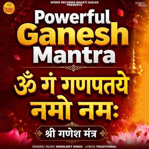 Om Ganpataye Namo Namah (Powerful Ganesh Mantra)