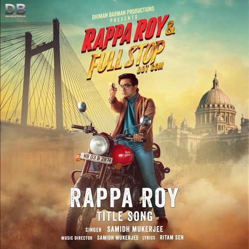 RAPPA ROY (TITLE TRACK) (From "Rappa Roy & Full Stop Dot Com")