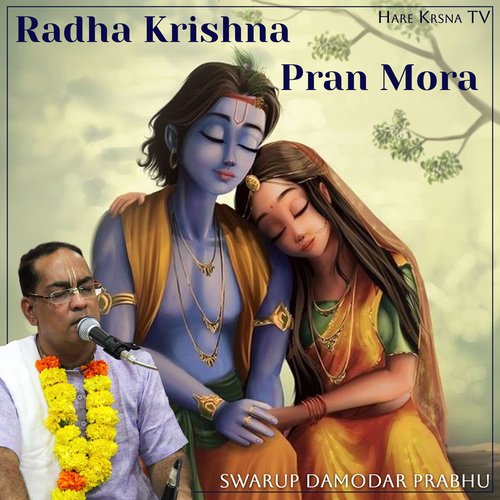 Radha Krishna Pran Mora
