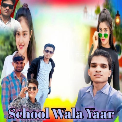 School Wala Yaar