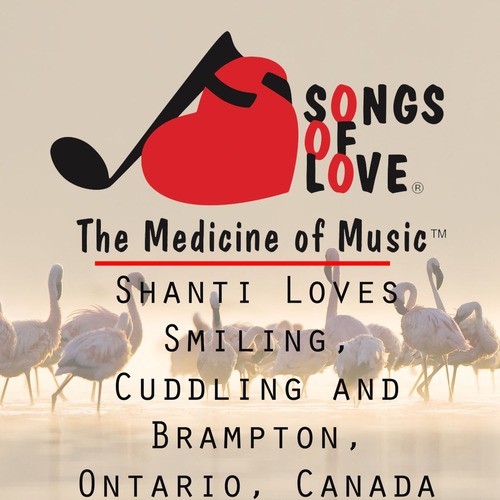 Shanti Loves Smiling, Cuddling and Brampton, Ontario, Canada