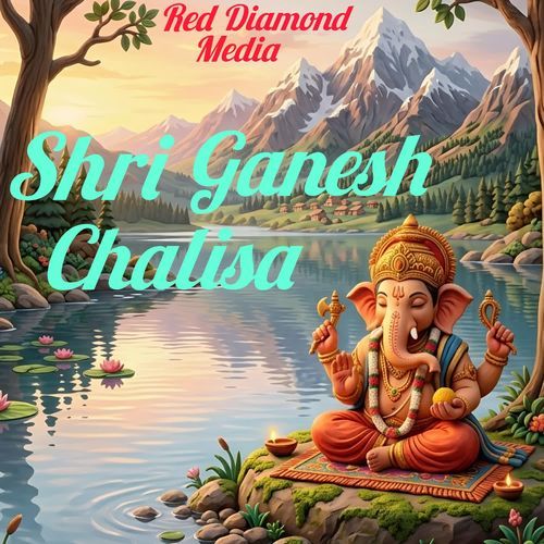 Shri Ganesh Chalisa