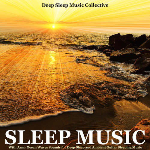 Calm Sleep Music (Asmr Ocean)