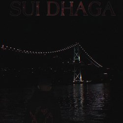 Sui Dhaga-RSUNCThzR0s