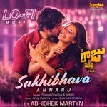 Sukhibhava Annaru (Abhishek Martyn LoFi)