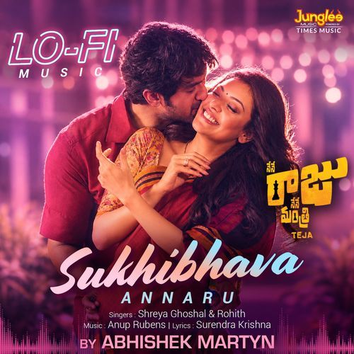 Sukhibhava Annaru (Abhishek Martyn LoFi)