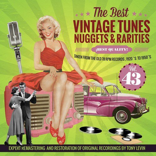 The Best Vintage Tunes. Nuggets & Rarities ¡Best Quality! Vol. 43