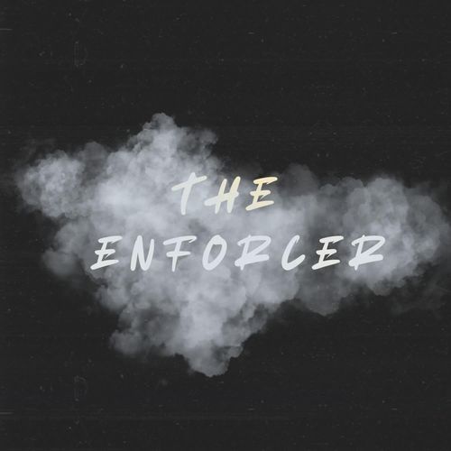 The Enforcer