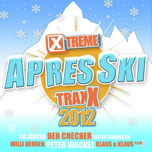 Xtreme Traxx Après Ski 2012