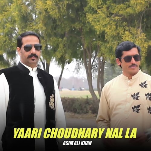 Yaari Choudhary Nal La