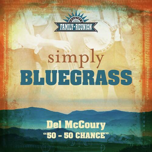 50 - 50 Chance (Simply Bluegrass)