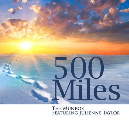 500 Miles (feat. Julienne Taylor) - Single