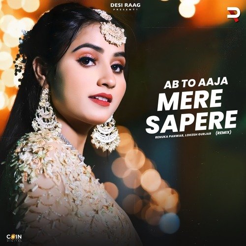 Ab to Aaja Mere Sapere (Remix)