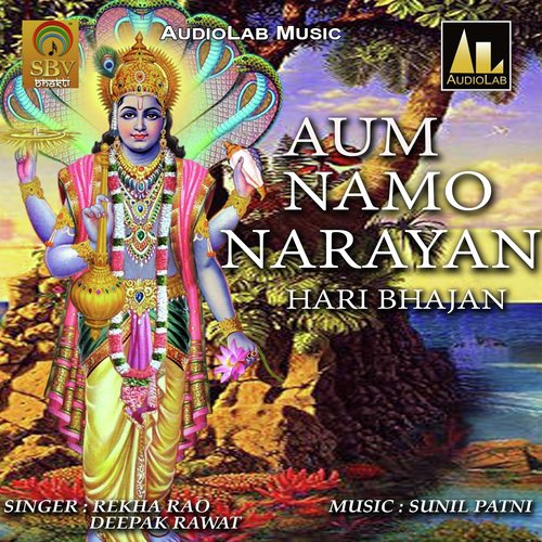 Aum Namo Narayan Hari Bhajan