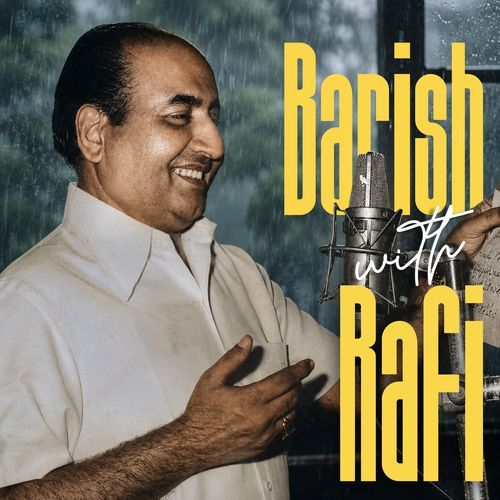 Barish with Rafi