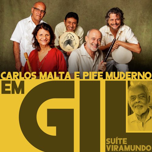 Carlos Malta e Pife Muderno Em Gil: Suíte Viramundo_poster_image