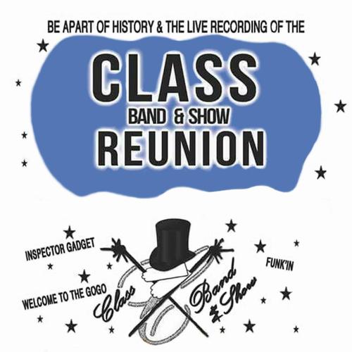 Class Band & Show ReUnion (Live)