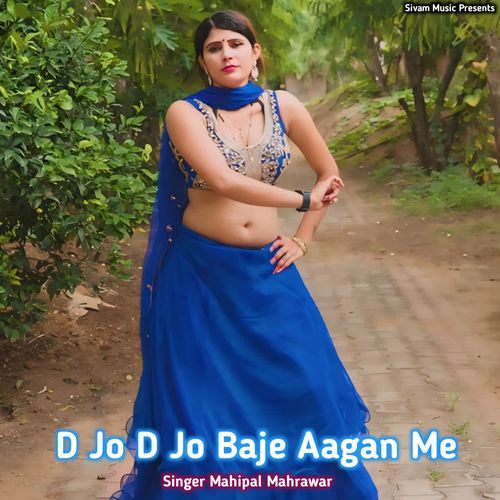 D Jo D Jo Baje Aagan Me