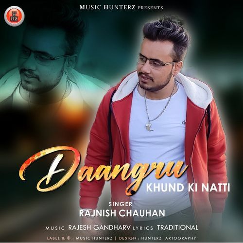 Daangru Khund Ki Natti