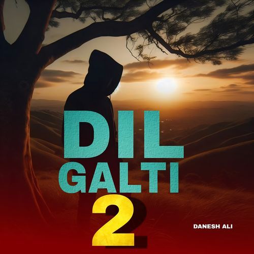 Dil Galti 2