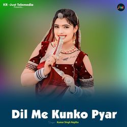 Dil Me Kunko Pyar