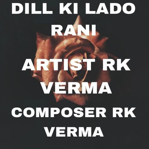 Dill Ka Lado Rani