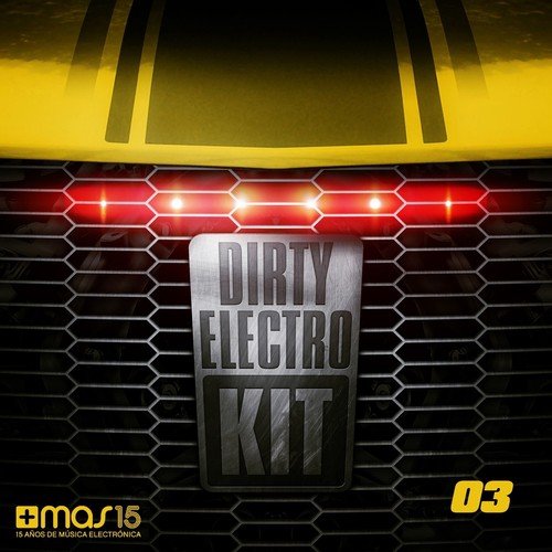 Dirty Electro Kit, Vol. 3