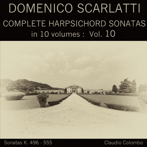 Domenico Scarlatti: Complete Harpsichord Sonatas in 10 volumes, Vol. 10