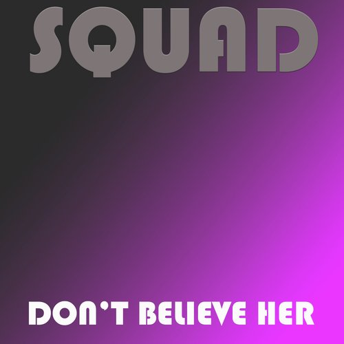 Don&#039;t Believe Her (Back to the 90s Remix)_poster_image