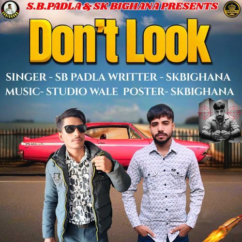 Don't Look (Feat. SKBIGHANA)