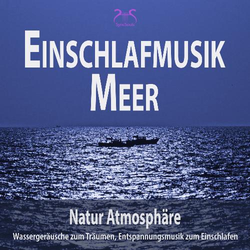 Entspannungsmusik Meer Wassergeräusche zum Träumen cover art