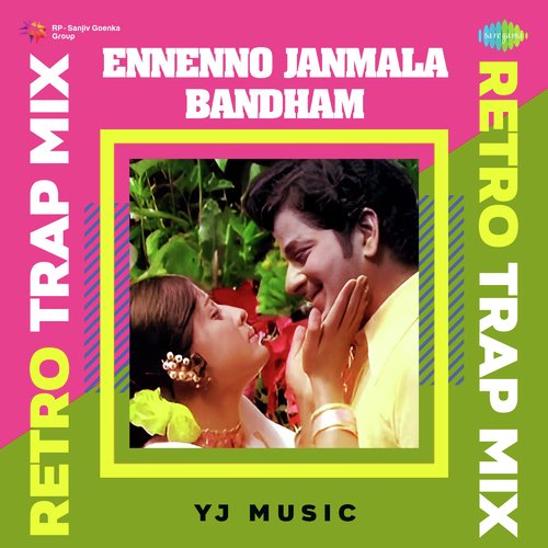 Ennenno Janmala Bandham - Retro Trap Mix