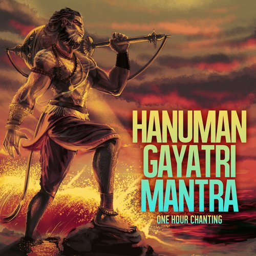 Hanuman Gayatri Mantra (One Hour Chanting)