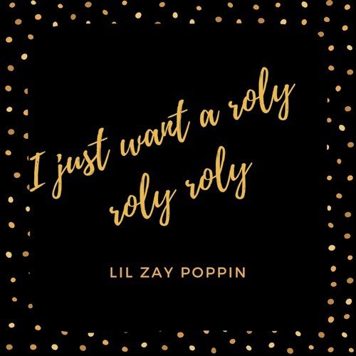Lil Zay Poppin