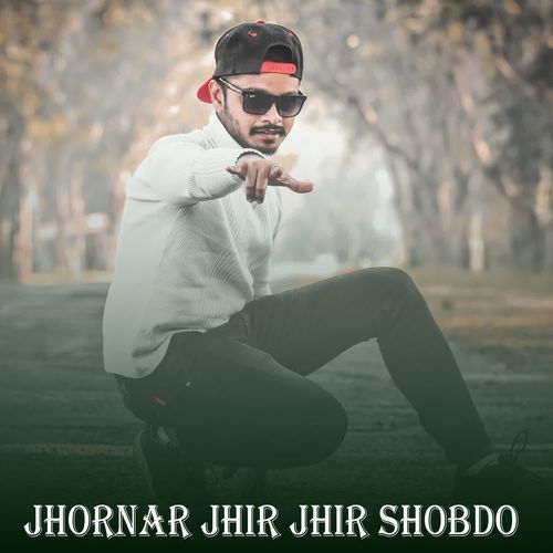 Jhornar Jhir Jhir Shobdo