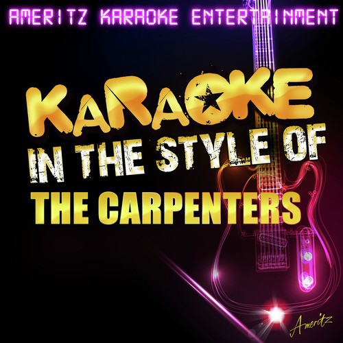 Karaoke (In the Style of the Carpenters)