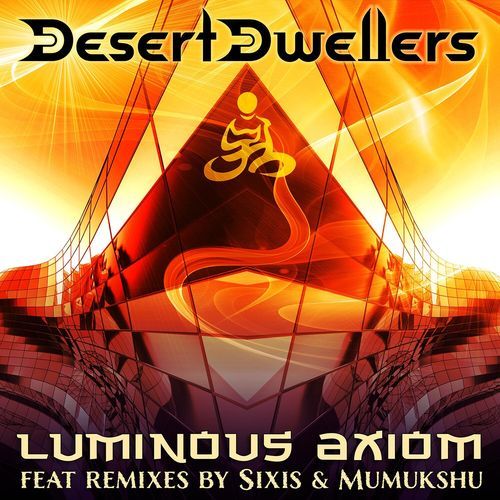 Luminous Axiom (Remixes by Sixis & Mumukshu)