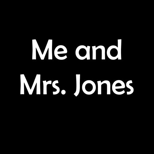 Me and Mrs. Jones_poster_image