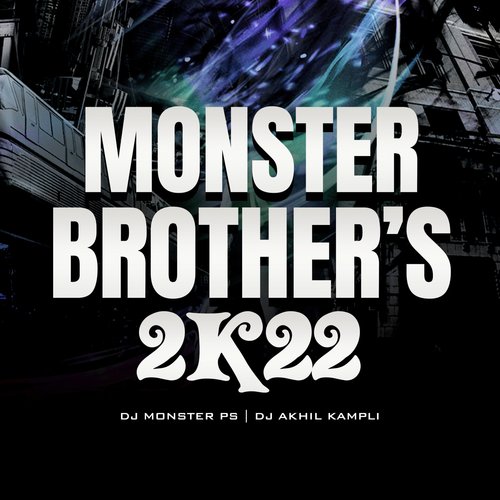 Monster Brothers 2K22 (feat. Dj Monster PS) cover art