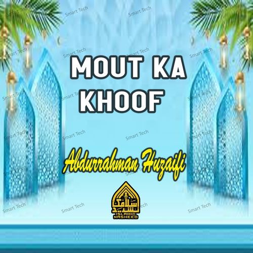 Mout Ka Khoof